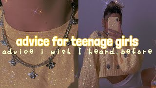 ✨13-18 year old✨advice for teenage girls 💛 i wish I heard before 💛