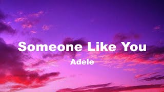 Someone Like You   Adele Lyrics