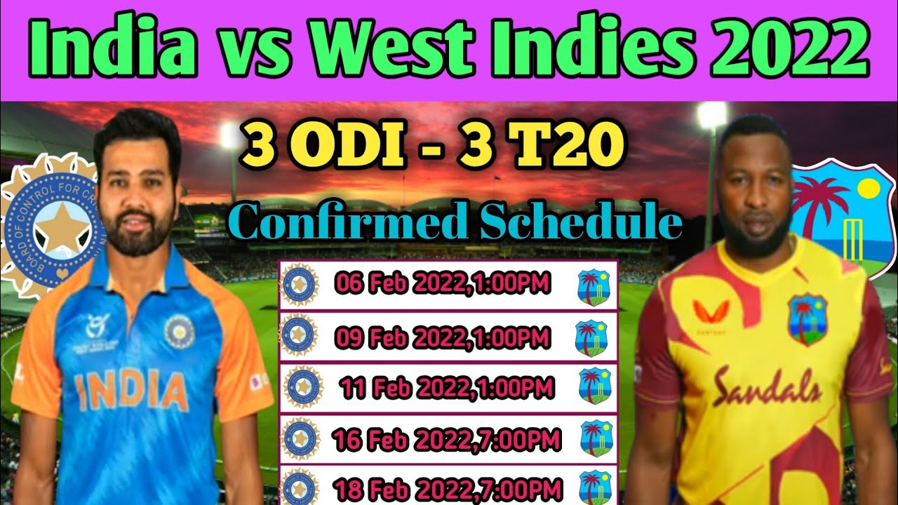 India vs West Indies Series 2022 All Matches Final Schedule || Wi vs Ind Series 2022 Full Fixture