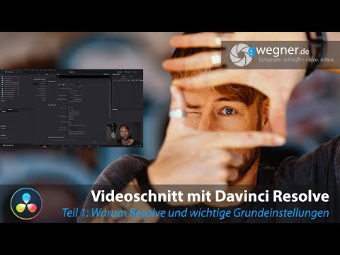 Davinci Resolve Tutorial - Folge 1 - Warum Resolve und wichtige Grundeinstellungen