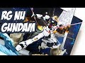 One of the best gundam 2019  rg nu gundam speed build review