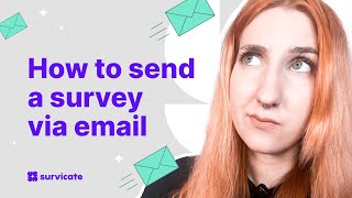 How to create email surveys