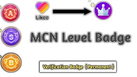 How to MNC Level badges kaise paye |Likee app mai Verification Badge（Permanent）kaise paye |Likee app