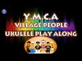 YMCA Ukulele Play Along