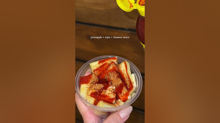 pineapple with tajin and chamoy