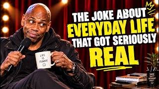 Dave Chappelle - The Joke About Everyday Life That Got Seriously Real - Stand Up Comedy