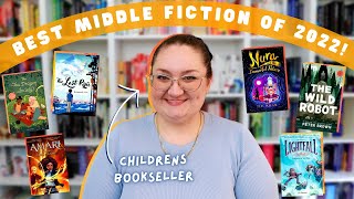 Best Middle Grade Books of 2022 (according to a Children's Bookseller)