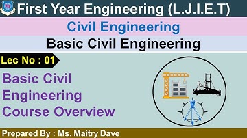 Lec-01_Basic Civil Engineering Course Overview | Basic Civil Engineering | First Year Engineering