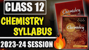 Class 12 Chemistry 2023-24 Syllabus | CBSE Class 12 2023-24 Syllabus | Latest Video | Vishal Kumar
