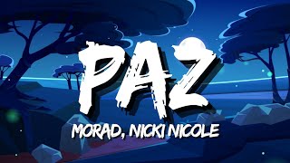 MORAD, NICKI NICOLE - PAZ (Letra/Lyrics) Resimi