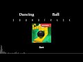 Dancing Ball Cave Soundtrack Dancing Ball Cave Soundtrack