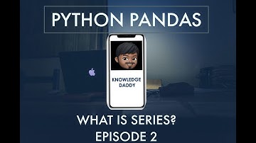 Python Pandas | Episode 2 | What is Series?