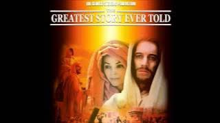 Download lagu The Greatest Story Ever Told Soundtrack HD - The Hour Has Come