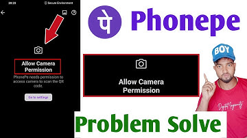 phonepe allow camera permission | allow camera permission | allow camera permission phonepe