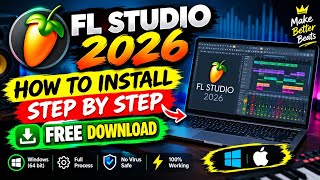 FL Studio 2026 Free Download & Install | Step by Step Full Tutorial | Windows 10/11