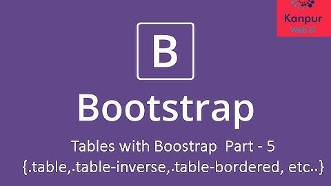 Tables in Bootstrap | How to make tables Part - 5