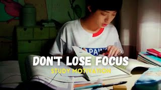 Don't lose Focus🔥📚 Cdrama Study Motivation | K Study #study #cdrama #studymotivation