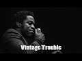 Vintage Trouble talks to 60minuten.net,  an interview with Ty Taylor