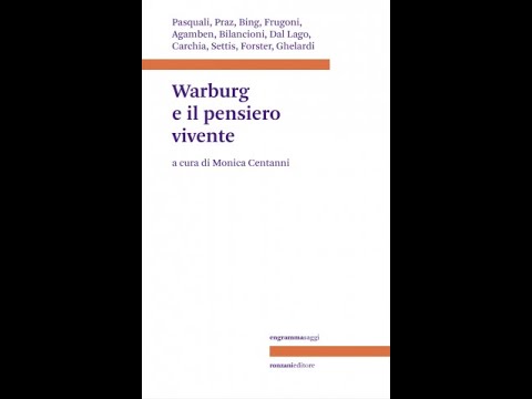 Presentazione del volume Aby Warburg e il pensiero vivente