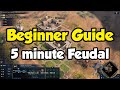 AoE4 - Beginner guide to a consistent 5 minute Feudal Age