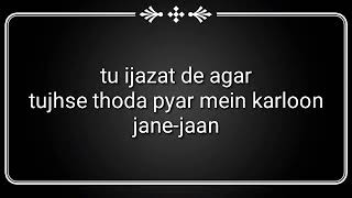 song 🌼✨Tu ijazat de agar..#