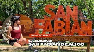 SAN FABIÁN DE ALICO | #3 REGIÓN DEL ÑUBLE