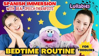 Learn Core Language in Spanish | Bedtime Routine, Story & Lullabies | Spanish Immersion for Toddlers