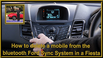 How to delete a mobile from the bluetooth Ford Sync System in a Fiesta
