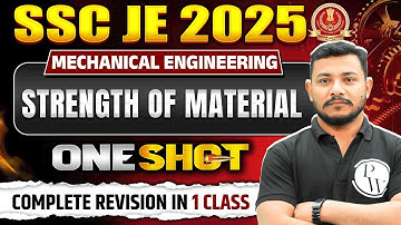 Strength Of Materials in ONE SHOT | SSC JE Mechanical Classes | Strength Of Materials SSC JE