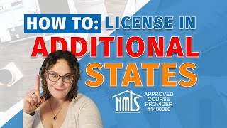 Getting Licensed In Another State | Step-by-step NMLS Walkthrough | Mortgage License