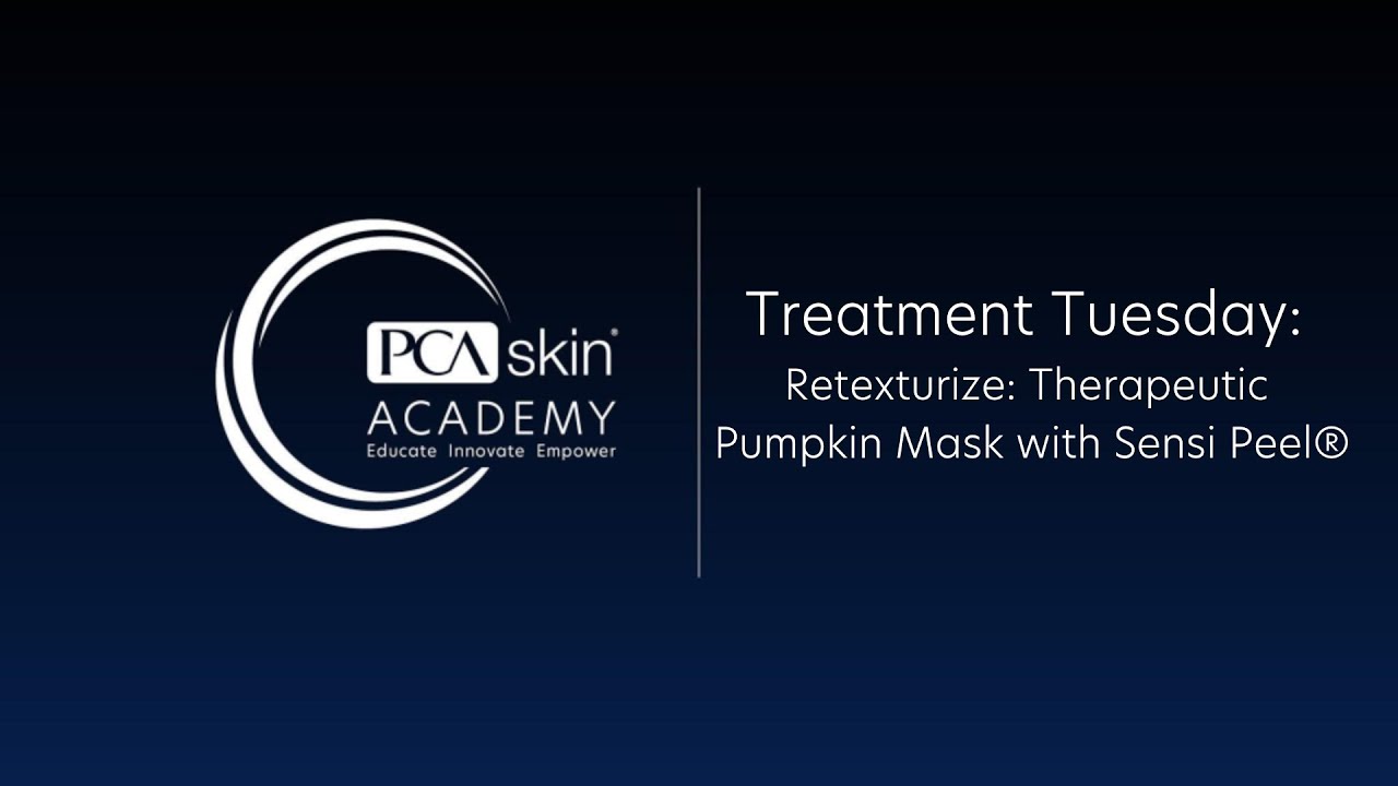 Click to open this video in a pop-up modal: Treatment Tuesday: Retexturize: Therapeutic Pumpkin Mask and TCA Peel