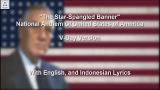 The Star Spangled Banner - National Anthem of United States of America - With Lyrics