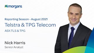 Telstra (ASX:TLS) & TPG (ASX:TPG): Reporting Season, August 2021