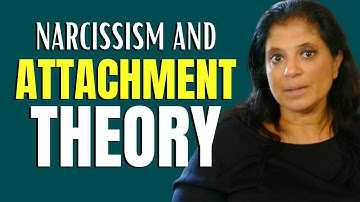 Narcissism and attachment theory