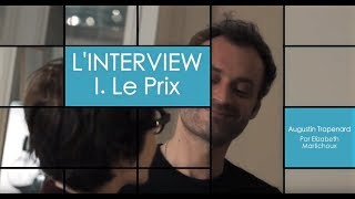 Augustin Tnard - Linterview 1. Le Prix Philippe Caloni