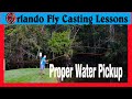 Fly casting for beginners -  Proper water pickup (for best results)