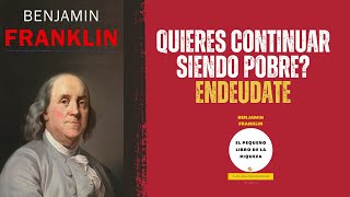 EL PEQUEÑO LIBRO DE LA RIQUEZA | Audiolibro Completo | Benjamin Franklin