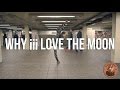 Why Iii Love The Moon mp3