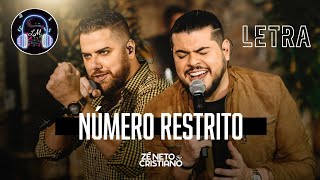 Número Restrito - Zé Neto e Cristiano (Letra)