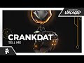 Crankdat - Tell Me [Monstercat Lyric Video]