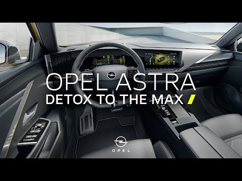 Detox to the Max: Opel Astra Pure Panel with Intuitive Infotainment