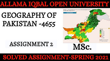 Geography of Pakistan 4655#AIOU Solved Assignments Spring 2021@AHA Assignments
