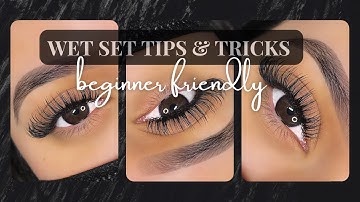 Wet set tips & tricks | Beginner friendly | Voiceover | How to Lash 🖤