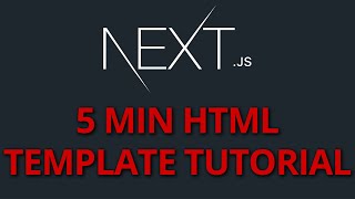 Next.js HTML Template Tutorial in 5 mins (as React beginner)