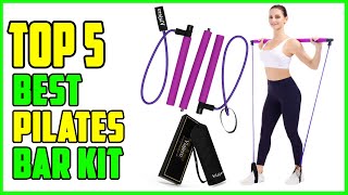 TOP 5: Best Pilates Bar Kit 2022 