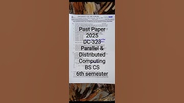 2025 Past Paper DC-323 Parallel & Distributed Computing #exam BS CS 6th semester