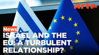 Israel: A Reliable Ally for Europe? | ARTE.tv Documentary