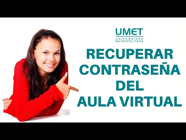 Título: Cómo Recuperar la Contraseña de la Plataforma Virtual Moodle