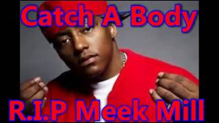 Cassidy - Catch A Body (R.I.P. Meek Mill)(Meek Mill Diss)