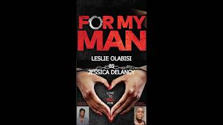 For My Man S1E6 Breakdown Leslie Olabisi